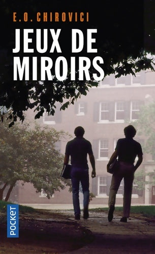 Livrenpoche : Jeux de miroirs - E.O Chirovici - Livre