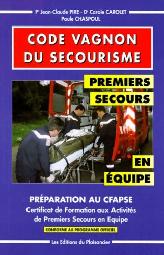 Livrenpoche : Code vagnon du secourisme cfapse - Jean-Claude Pire - Livre