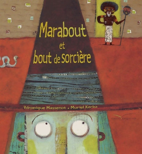 Livrenpoche : Marabout et bout de sorcière - Véronique Massenot - Livre