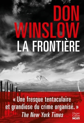 Livrenpoche : La frontière : Le polar événement de cet automne (harpercollins noir) - Don Winslow - Livre