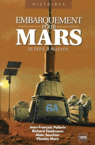 Livrenpoche : Embarquement pour mars : 20 défis à relever - Jean-François Pellerin - Livre