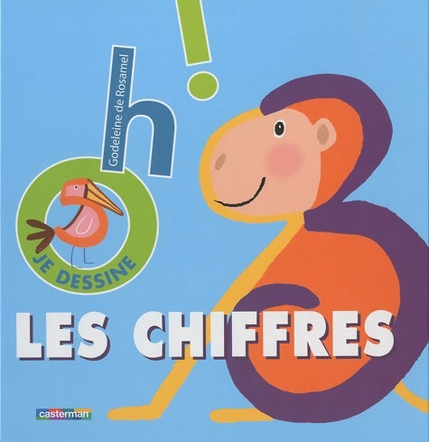 Livrenpoche : Oh ! les chiffres - Godeleine De Rosamel - Livre