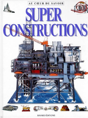 Livrenpoche : Super constructions - Philip Wilkinson - Livre