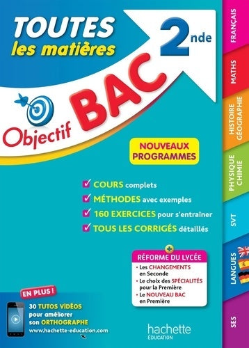 Livrenpoche : Objectif bac toutes les matières Seconde - Karine Juillien - Livre
