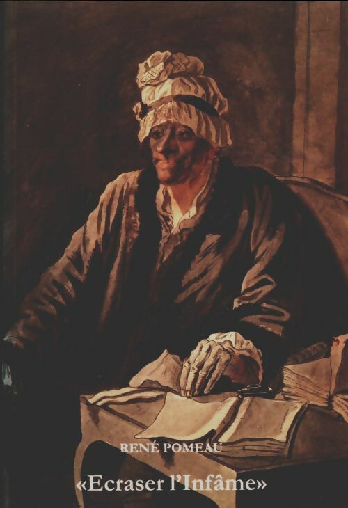 Livrenpoche : Ecraser l'infâme - René Pomeau - Livre