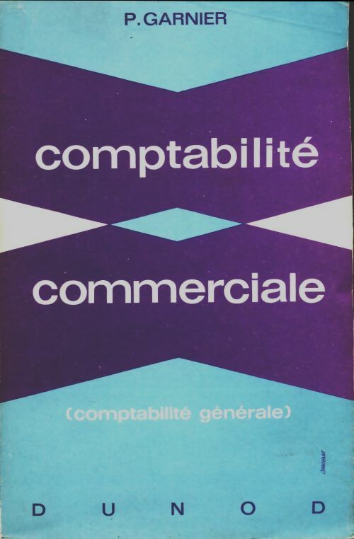 Livrenpoche : Comptabilité commerciale - P Garnier - Livre