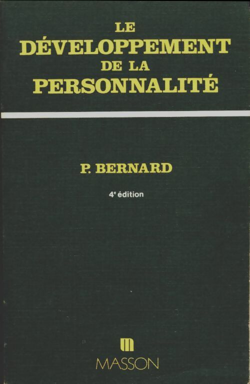 Livrenpoche : Le développement de la personnalité - Paul Bernard - Livre