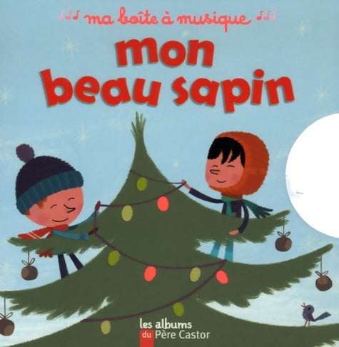 Livrenpoche : Mon beau sapin - Vincent Mathy - Livre