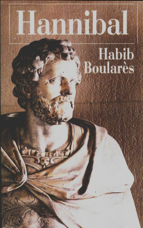 Livrenpoche : Hannibal - Habib Boularès - Livre