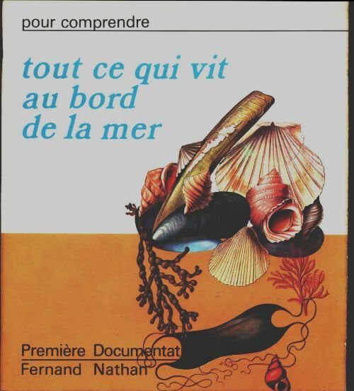 Livrenpoche : Tout ce qui vit au bord de la mer - Georgette Barthelemy - Livre