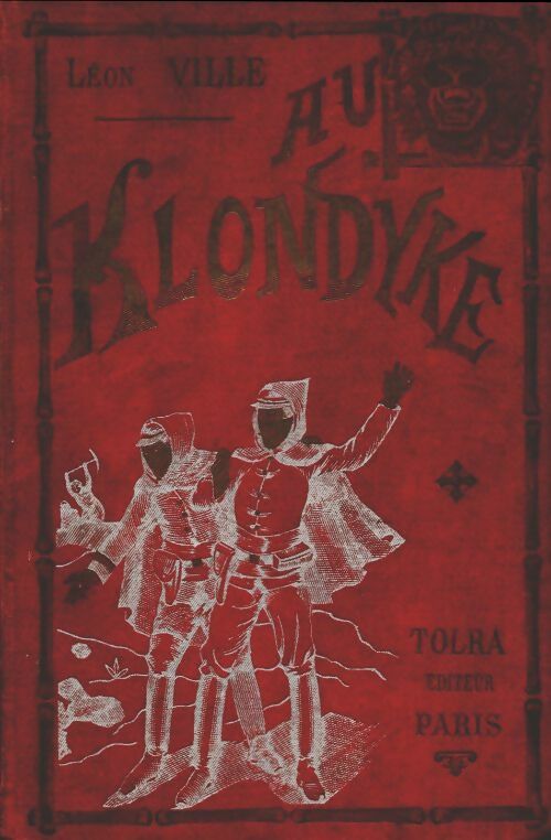 Livrenpoche : Au Klondyke - Léon Ville - Livre