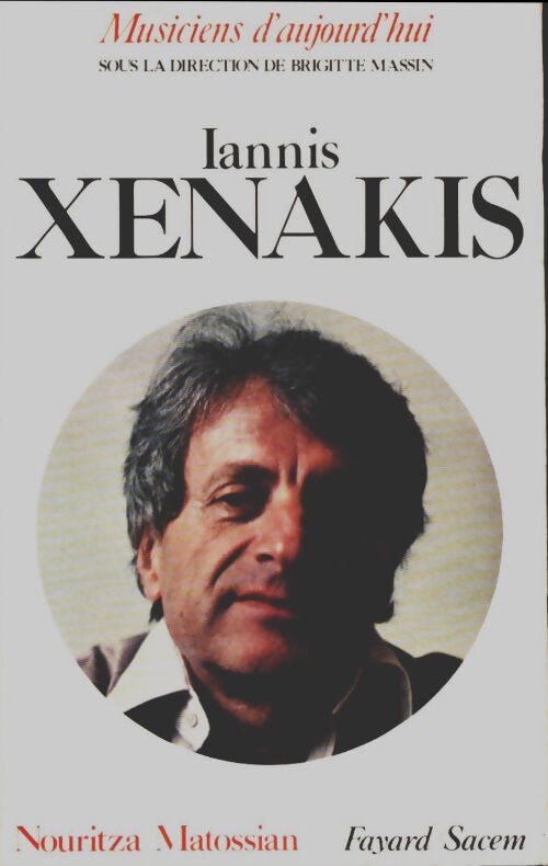 Livrenpoche : Iannis Xenakis - Nouritza Matossian - Livre