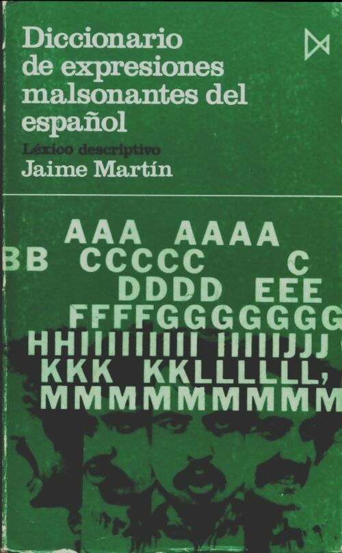 Livrenpoche : Diccionario de expresiones malsonantes del español - Jaime Martin - Livre