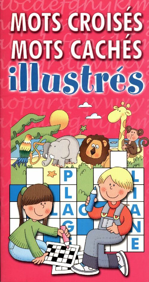 Livrenpoche : Mots croisés, mots cachés illustrés - Collectif - Livre