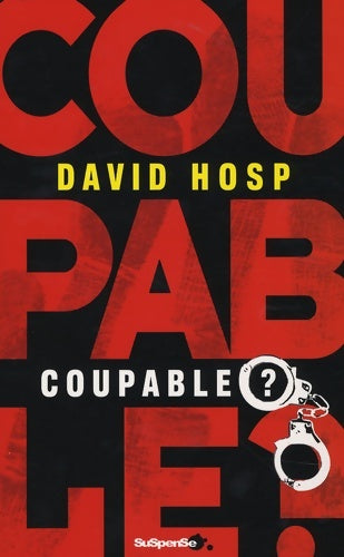 Livrenpoche : Coupable ? - David Hosp - Livre