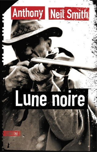 Livrenpoche : Lune noire - Anthony Neil Smith - Livre
