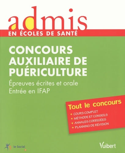 Livrenpoche : Admis - concours santé auxiliaire de puériculture épreuves écrites et orale entrée en ifap tout le concours - Anne-Sophie Diamante - Livre