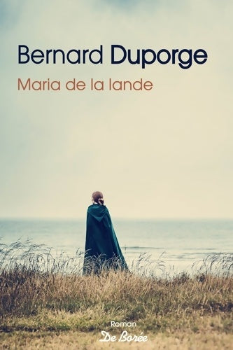 Maria de la lande - Bernard Duporge - Livre