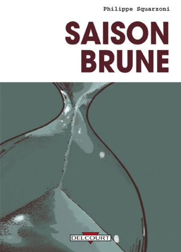 Livrenpoche : Saison brune - Squarzoni-p - Livre