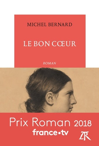 Livrenpoche : Le bon coeur - Michel Bernard - Livre