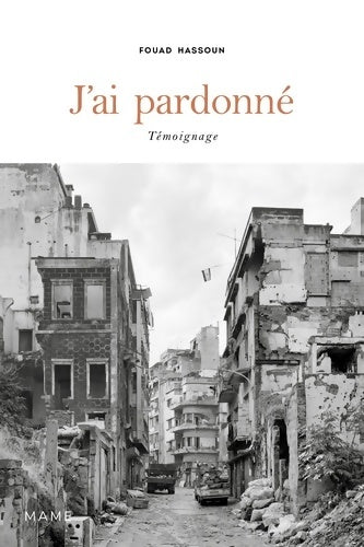 J'ai pardonné - Fouad Hassoun - Livre