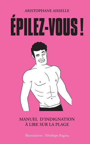 Livrenpoche : Epilez-vous ! Tome I - Aristophane Aisselle - Livre