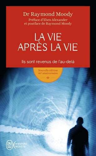 Livrenpoche : La vie après la vie - Raymond Moody - Livre