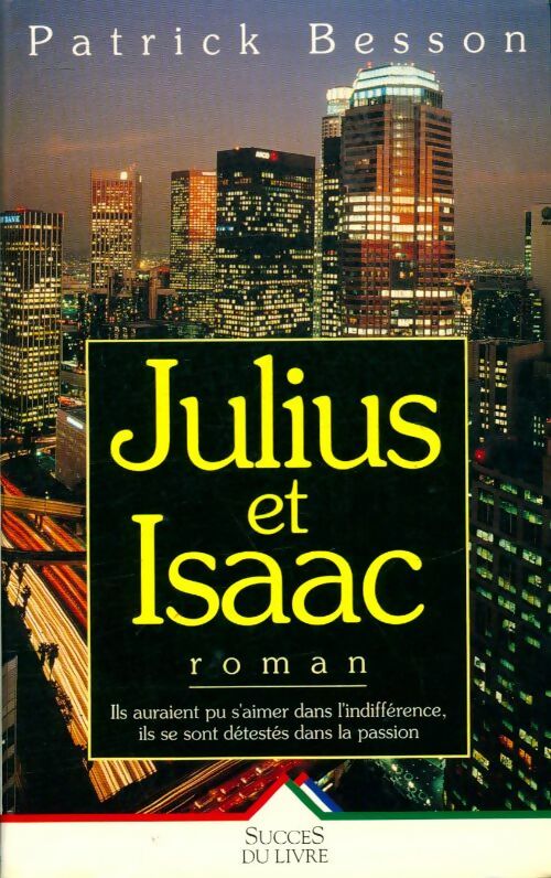 Livrenpoche : Julius et Isaac - Patrick Besson - Livre