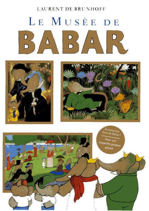 Livrenpoche : Le musée de Babar - Laurent De Brunhoff - Livre