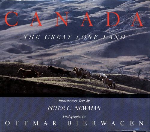 Livrenpoche : Canada : The great lone land - Ottmar Bierwagen - Livre