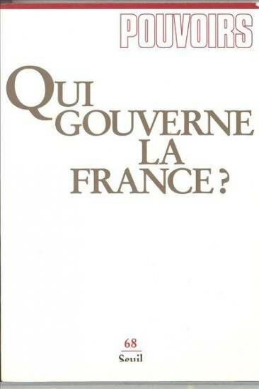 Livrenpoche : Pouvoirs n° 68 : Qui gouverne la France ? - Collectif - Livre