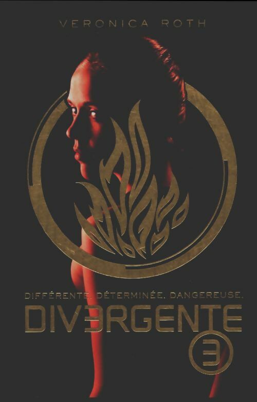 Divergente Tome III - Veronica Roth - Livre