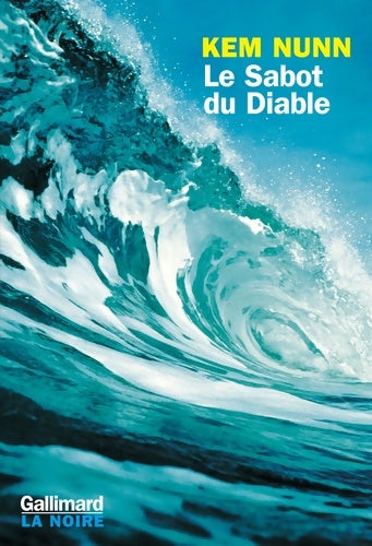 Livrenpoche : Le sabot du diable - Kem Nunn - Livre