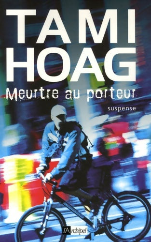 Livrenpoche : Meurtre au porteur - Tami Hoag - Livre