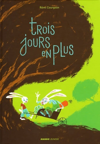 Livrenpoche : 3 jours en plus - Rémi Courgeon - Livre