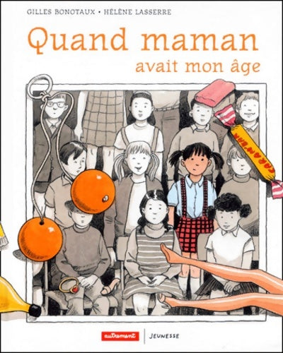 Livrenpoche : Quand maman avait mon âge - Hélène Lasserre - Livre