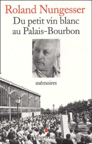 Livrenpoche : Mes petits vins blancs - Roland Nungesser - Livre