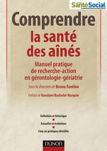 Livrenpoche : Comprendre la santé des aînés : Manuel pratique de recherche-action en gérontologie-gériatrie - Pierre Ramon-baldié - Livre