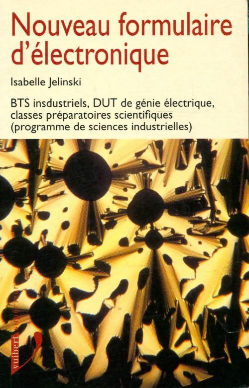 Livrenpoche : Nouveau formulaire d'électronique - Isabelle Jelinski - Livre