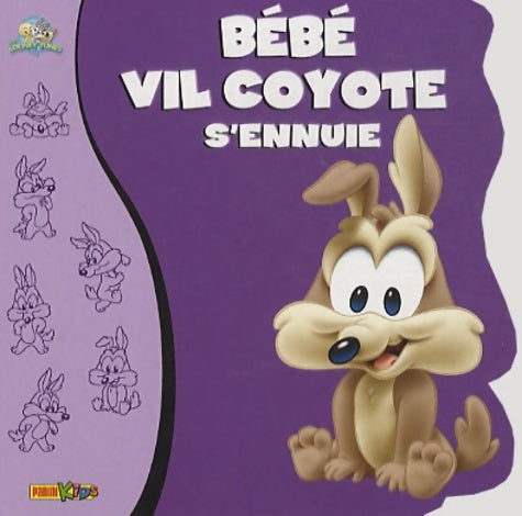 Livrenpoche : Bébé vil Coyotte s'ennuie - Marvel Panini France - Livre