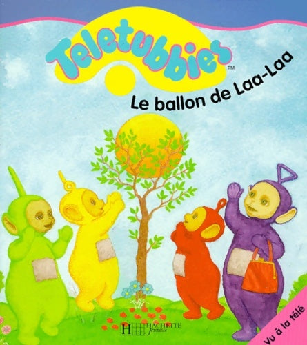 Livrenpoche : Le ballon de Laa-Laa - Collectif - Livre