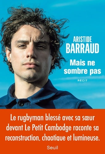 Livrenpoche : Mais ne sombre pas - Aristide Barraud - Livre