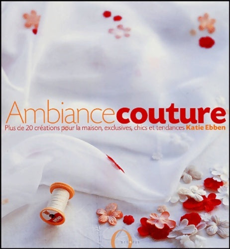 Livrenpoche : Ambiance couture - Katie Ebben - Livre