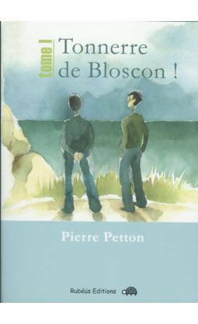 Livrenpoche : Tonnerre de bloscon Tome I - Pierre Petton - Livre