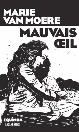 Livrenpoche : Mauvais oeil - Marie Van Moere - Livre