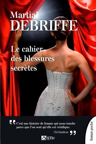 Livrenpoche : Le cahier des blessures secrètes - Martial Debriffe - Livre