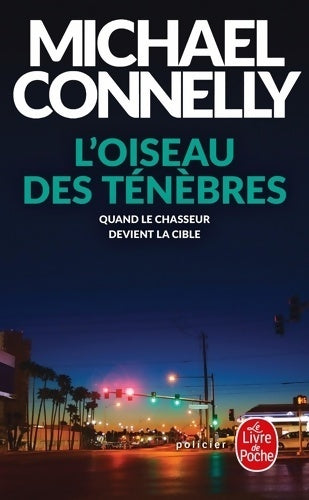 Livrenpoche : L'oiseau des ténèbres - Michael Connelly - Livre