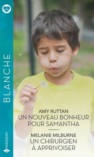Livrenpoche : Un nouveau bonheur pour Samantha / Un chirurgien à apprivoiser - Amy Ruttan - Livre