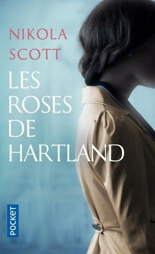Livrenpoche : Les roses de Hartland - Nikola Scott - Livre