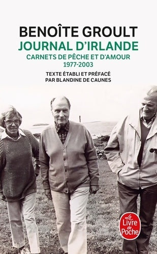 Livrenpoche : Journal d'irlande : Carnets de pêche et d'amour - Benoîte Groult - Livre